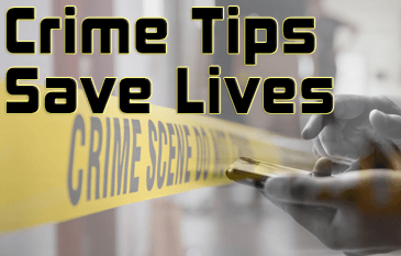 Crime Tips Save Lives